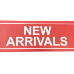 NEW ARRIVALS - Banner 30" x 17"