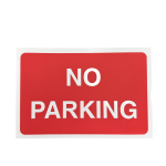 NO PARKING - Sign 12" x 8"